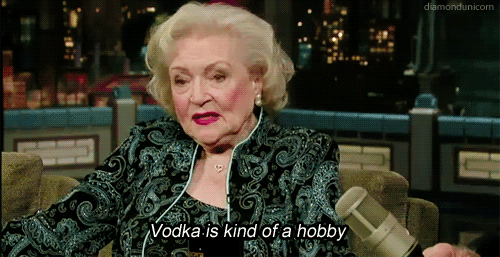Betty White Vodka Hobby